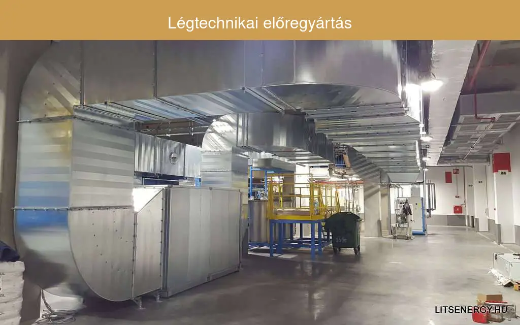 Légtechnikai előregyártás